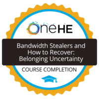 Bandwidth Stealers and How to Recover: Belonging Uncertainty course completion badge