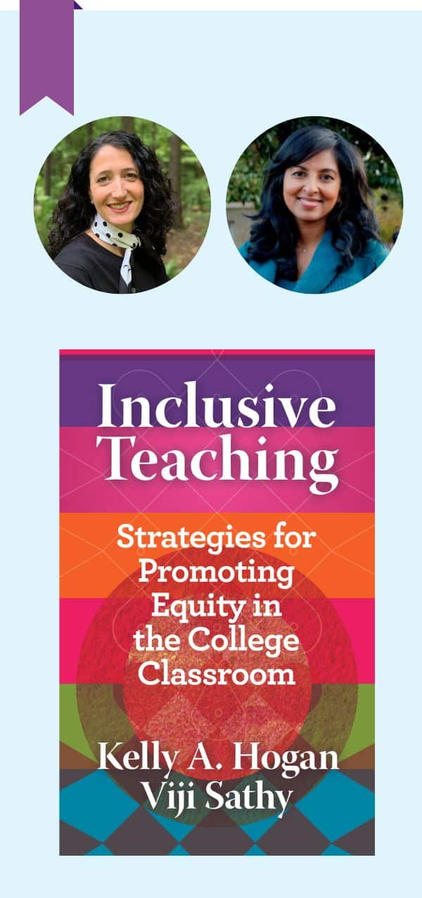 ‘Inclusive Teaching’: An Interview with Kelly Hogan and Viji Sathy