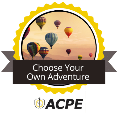 ACPE Choose Your Own Adventure
